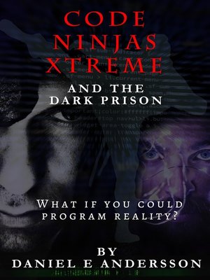 cover image of Code Ninjas Xtreme and the Dark Prison